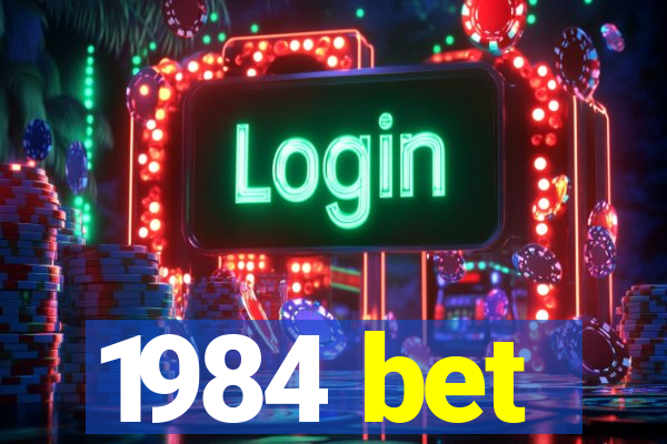 1984 bet